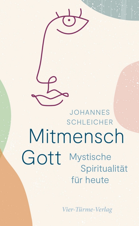 Mitmensch Gott - Johannes Schleicher