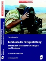 Lehrbuch der Filmgestaltung - Pierre Kandorfer