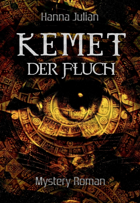 KEMET &ndash; Der Fluch - Hanna Julian
