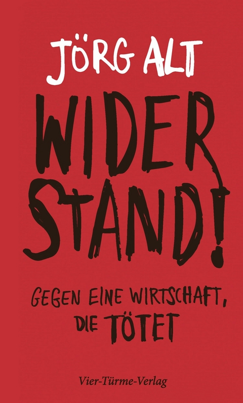 Widerstand! - J&ouml;rg Alt