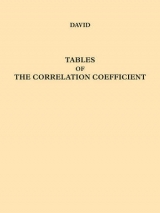 Tables of the Ordinates and Probability Integral of the Distribution of the Correlation Coefficient in Small Samples - David, F. N.