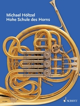 Hohe Schule des Horns - Michael H&ouml;ltzel