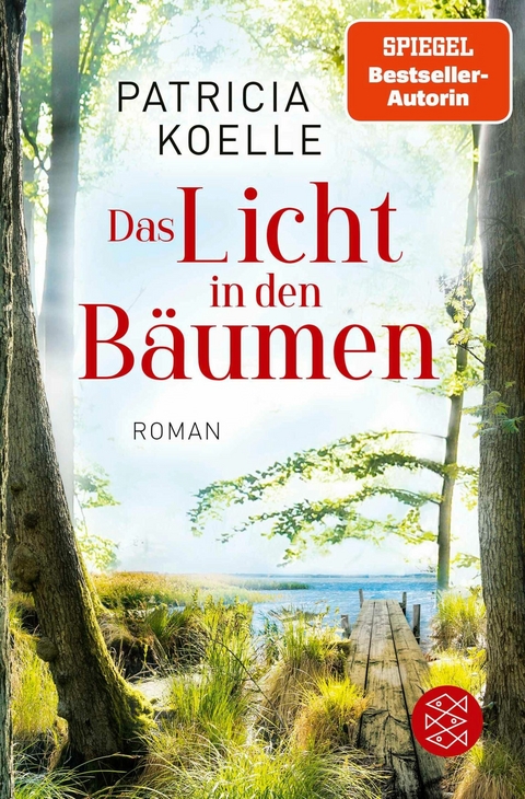 Das Licht in den Bäumen - Patricia Koelle