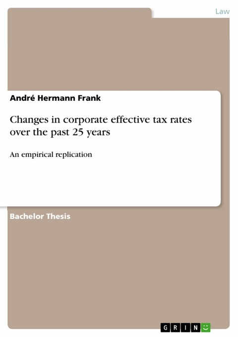 Changes in corporate effective tax rates over the past 25 years - André Hermann Frank