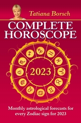 Complete Horoscope 2023 - Tatiana Borsch