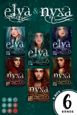 &raquo;Elya&laquo; & &raquo;Nyxa&laquo;: 6 B&auml;nde in einem Mega-Bundle! - Dana M&uuml;ller-Braun