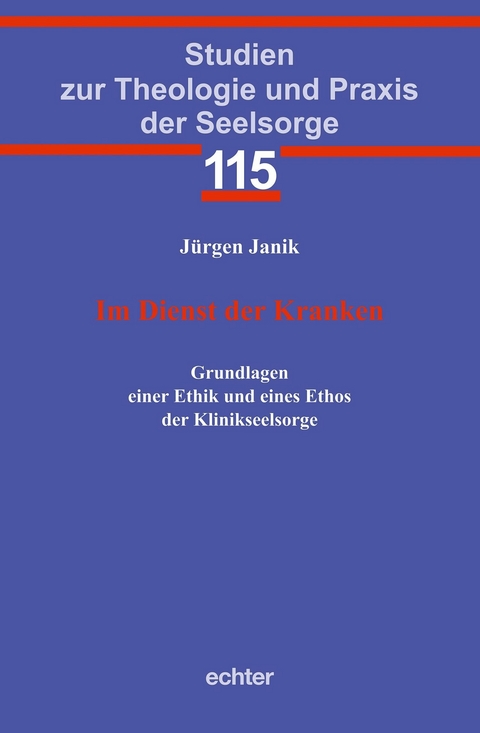 Im Dienst der Kranken - J&uuml;rgen Janik