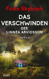 Das Verschwinden der Linnea Arvidsson - Frida Skyb&auml;ck