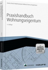 Praxishandbuch Wohnungseigentum - Rudolf St&uuml;rzer, Michael Koch, Georg Hopfensperger, Melanie Sterns-Kolbeck, Detlef Sterns