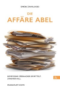 Die Aff&auml;re Abel - Simon Zawalinski