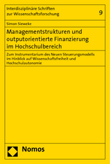 Managementstrukturen und outputorientierte Finanzierung im Hochschulbereich - Simon Sieweke