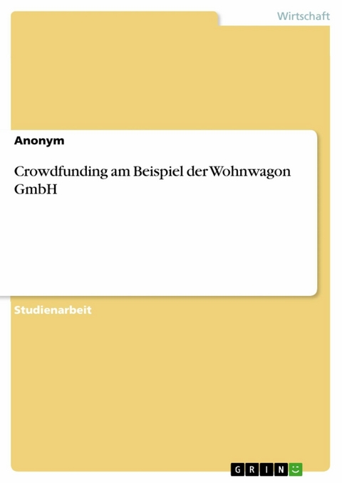 Crowdfunding am Beispiel der Wohnwagon GmbH