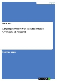 Language creativity in advertisements. Overview of research