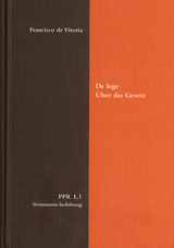 De lege. &Uuml;ber das Gesetz - Francisco de Vitoria