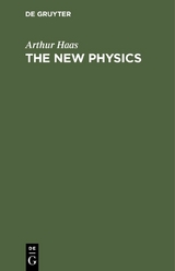 The New Physics - Arthur Haas