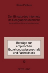 Der Einsatz des Internets im Geographieunterricht - Stefan Padberg