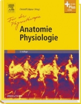 Anatomie Physiologie f&uuml;r die Physiotherapie - 