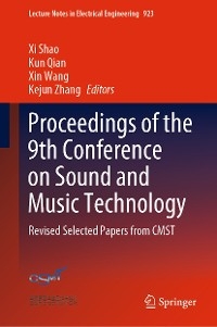 Proceedings of the 9th Conference on Sound and Music Technology