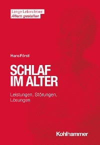 Schlaf im Alter - Hans F&ouml;rstl