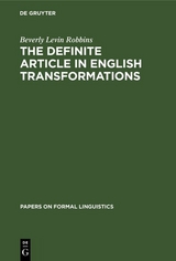 The Definite Article in English Transformations - Beverly Levin Robbins