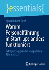 Warum Personalf&uuml;hrung in Start-ups anders funktioniert - Sylvia Hubner-Benz