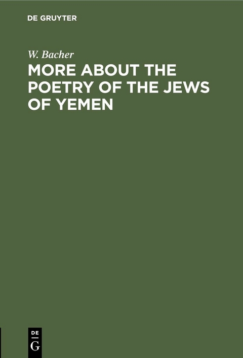 More about the Poetry of the Jews of Yemen - W. Bacher