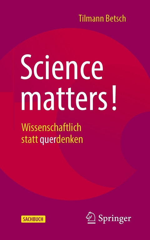 Science matters! - Tilmann Betsch
