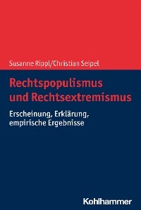 Rechtspopulismus und Rechtsextremismus - Susanne Rippl, Christian Seipel