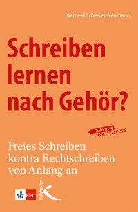 Schreiben lernen nach Geh&ouml;r? - Gerheid Scheerer.Neumann