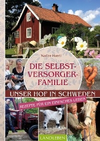 Die Selbstversorgerfamilie -  Nadine Haertl