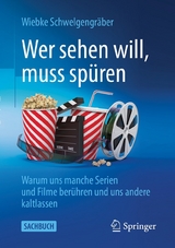 Wer sehen will, muss sp&uuml;ren - Wiebke Schwelgengr&auml;ber