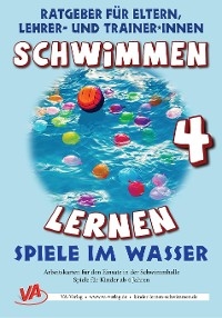 Schwimmen lernen 4: Spiele im Wasser