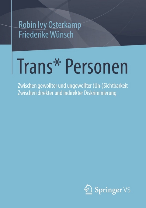 Trans* Personen - Robin Ivy Osterkamp, Friederike W&uuml;nsch