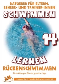 Schwimmen lernen 14: R&uuml;ckenschwimmen - Veronika Aretz