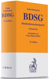 BDSG Bundesdatenschutzgesetz - Gola, Peter; Klug, Christoph; Körffer, Barbara; Schomerus, Rudolf