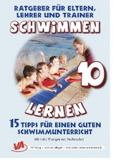 Schwimmen lernen 10: 15 Tipps f&uuml;r einen guten Schwimmunterricht - Veronika Aretz