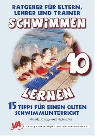 Schwimmen lernen 10: 15 Tipps für einen guten Schwimmunterricht