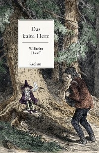 Das kalte Herz - Wilhelm Hauff