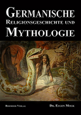 Germanische Religionsgeschichte und Mythologie - Dr. Mogk  Eugen