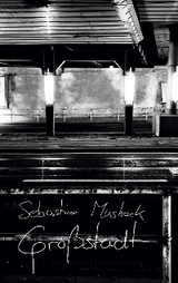 Gro&szlig;stadt - Sebastian Mushack
