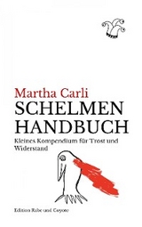 Schelmenhandbuch - Martha Carli