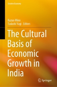 The Cultural Basis of Economic Growth in India - 
