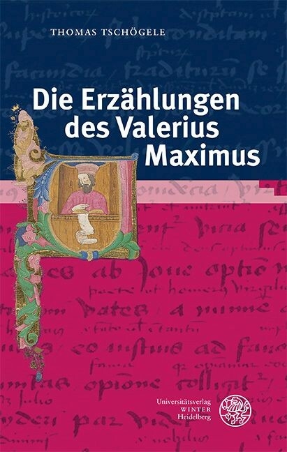 Die Erz&auml;hlungen des Valerius Maximus -  Thomas Tsch&ouml;gele