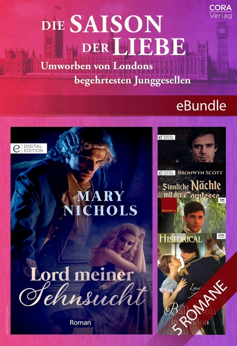Die Saison der Liebe - Umworben von Londons begehrtesten Junggesellen - Mary Nichols, Bronwyn Scott, Stephanie Laurens, Louise Allen
