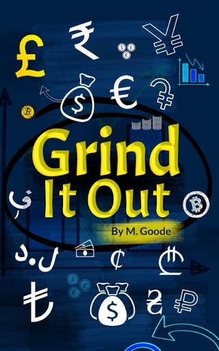 Grind It Out