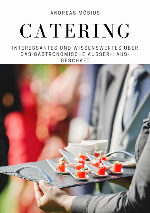 Gastronomie Coach Catering - Andreas M&ouml;bius