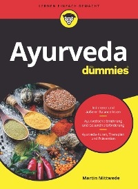 Ayurveda f&uuml;r Dummies - Martin Mittwede