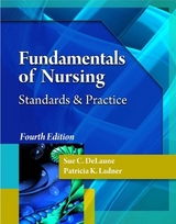 Fundamentals of Nursing - DeLaune, Sue; Ladner, Patricia