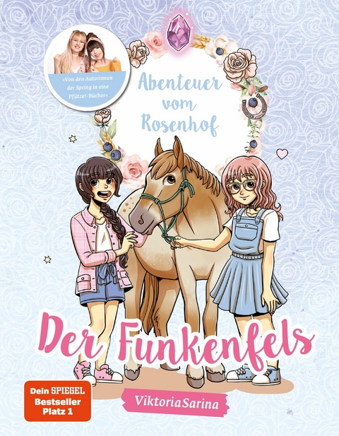 Abenteuer vom Rosenhof. Der Funkenfels