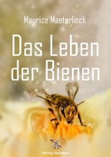 Das Leben der Bienen - Maurice Maeterlinck